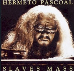 Slaves Mass