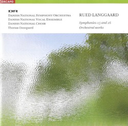 Symphonies 15 And 16 / Orchestral Works