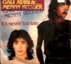 It's Never Too Late / Back in Town