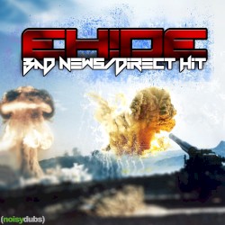 Bad News / Direct Hit