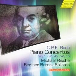 Piano Concertos Wq.1 / Wq. 45 / Wq. 15