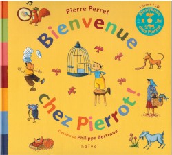 Bienvenue chez Pierrot !