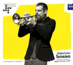 Jazzitaliano Live 2016: Spiritual Live