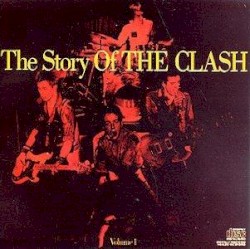 The Story of The Clash, Volume 1
