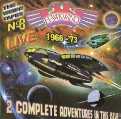 The Weird Tapes No. 8: Live 1966 – ’73