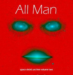 Archive Volume Two: All Man