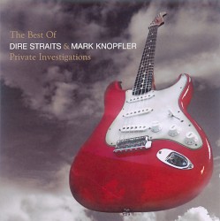 The Best of Dire Straits & Mark Knopfler: Private Investigations