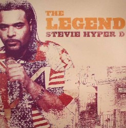 The Legend: Stevie Hyper D