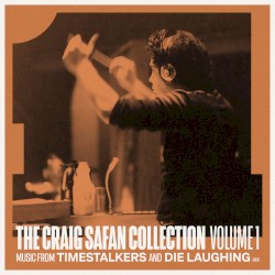 The Craig Safan Collection Volume 1