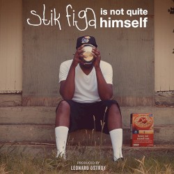 Stik Figa Is Not Quite Himself
