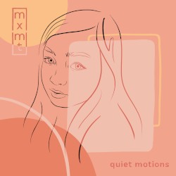 quiet motions