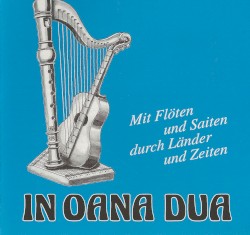 Mit Flöten und Saiten durch Länder und Zeiten