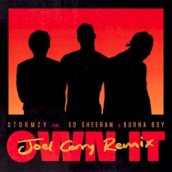 Own It (Joel Corry remix)