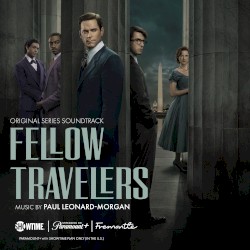 Fellow Travelers: Original Series Soundtrack