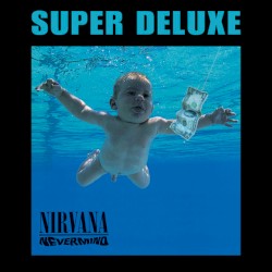 Nevermind (super deluxe)