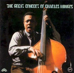 The Great Concert of Charles Mingus