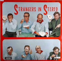 Strangers in Stereo