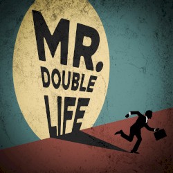 Mr. Double Life