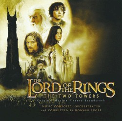 The Lord of the Rings: The Two Towers: Original Motion Picture Soundtrack