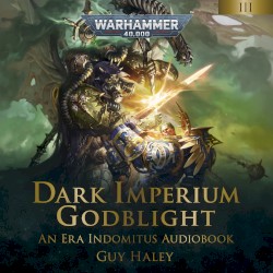 Dark Imperium, Book 3: Godblight