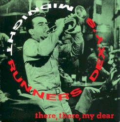 There, There My Dear