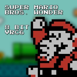 Super Mario Bros. Wonder 8 Bit VRC6