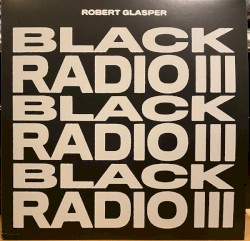 Black Radio III