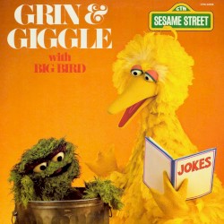 Grin and Giggle With Big Bird