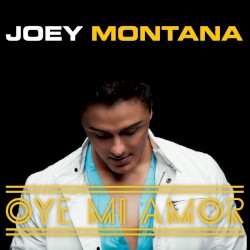 Oye mi amor