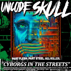Cyborgs in the Streets