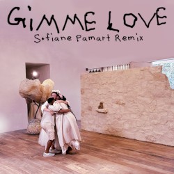 Gimme Love (Sofiane Pamart Remix)