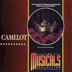The Musicals Collection: Camelot