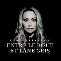 Entre le boeuf et l'âne Gris - Heinillä härkien