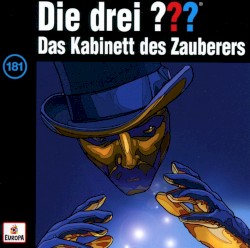 Die drei ??? 181: Das Kabinett des Zauberers