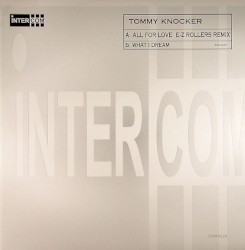 All for Love (E-Z Rollers remix) / What I Dream