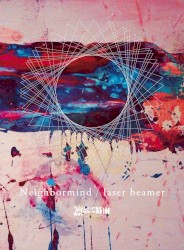 Neighbormind / laser beamer