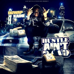 Hustle Ain't Dead