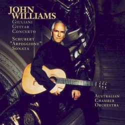 Giuliani: Guitar Concerto / Schubert: "Arpeggione" Sonata
