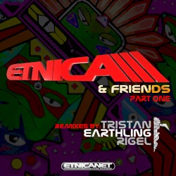 Etnica & Friends Part I