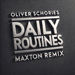 Daily Routines (Maxton Remix)