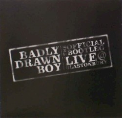 The Official Bootleg Live @ Glastonbury