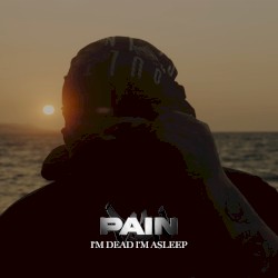 I’m Dead I’m Asleep
