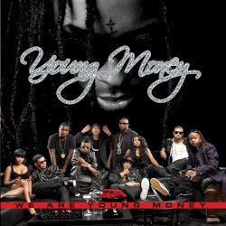 We Are Young Money