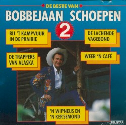 Het beste van Bobbejaan Schoepen, 2