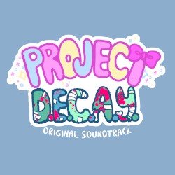 Project D.E.C.A.Y. Original Soundtrack