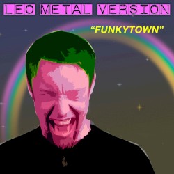 Funkytown (Metal Version)