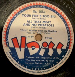 Your Feet’s Too Big / All That Meat and No Potatoes / Jelly Jelly