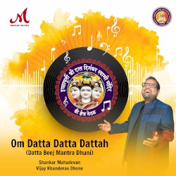 Om Datta Datta Dattah (Datta Beej Mantra Dhuni)