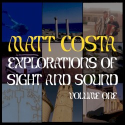 Explorations of Sight and Sound, Vol. 1