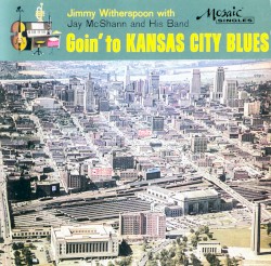 Goin' to Kansas City Blues